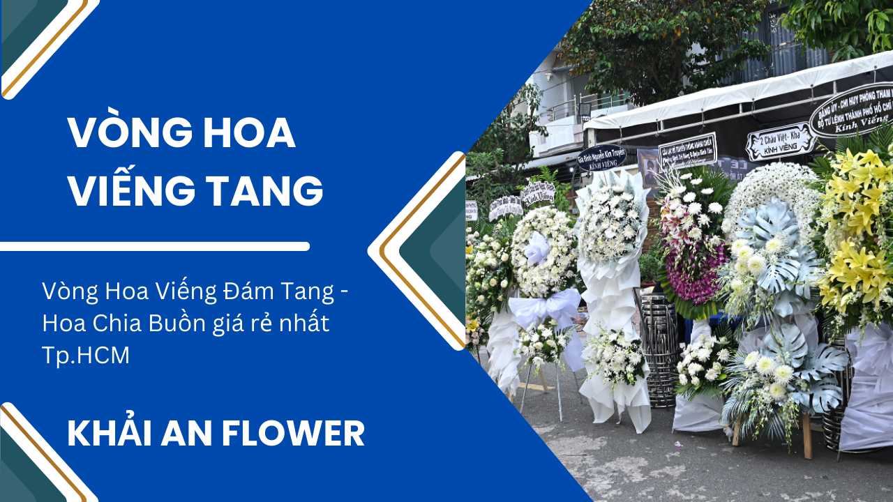 đặt vòng hao viếng tang phúng điếu rẻ nhất tphcm
