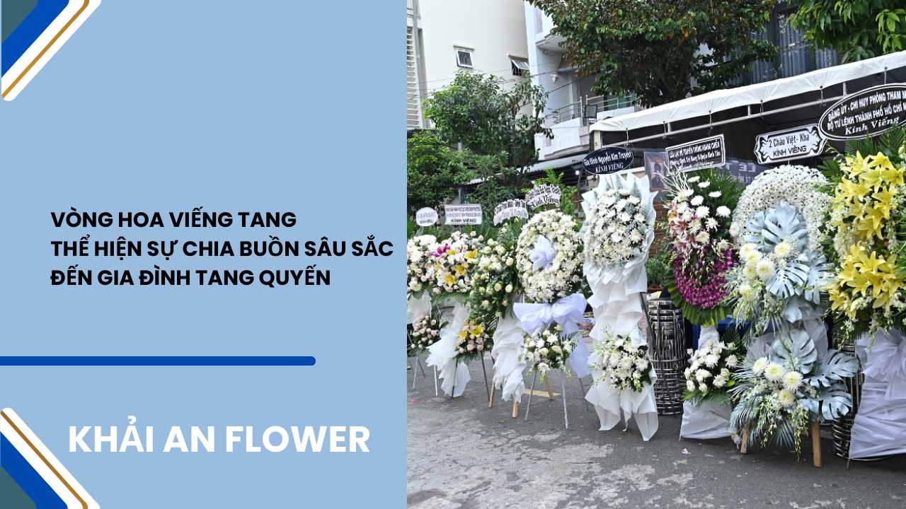vòng hoa viếng tang thể hiện sự chia buồn sâu sắc